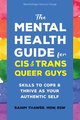 The Mental Health Guide for Cis and Trans Queer Guys: Skills to Cope