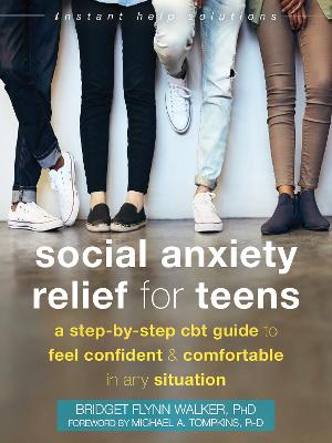 Social Anxiety Relief for Teens: A Step-by-Step CBT Guide to Feel