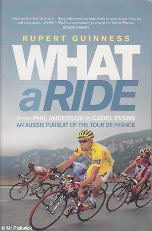 What a Ride: An Aussie Pursuit of the Tour De France