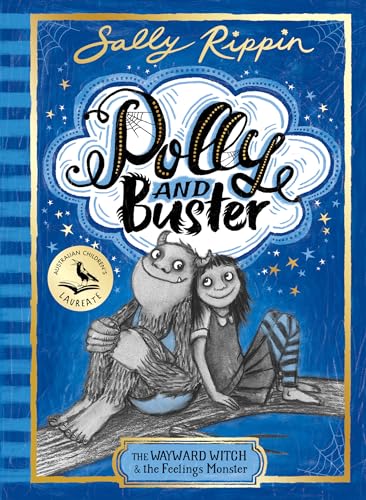 The Wayward Witch and the Feelings Monster: Polly and Buster Book One