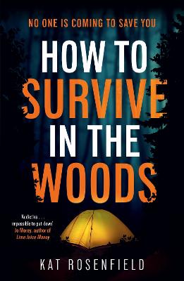 How to Survive in the Woods: The heart-stopping thriller you won't be