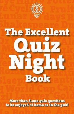 The Excellent Quiz Night Book: More than 8,000 quiz questions