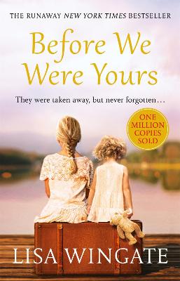 Before We Were Yours: The heartbreaking novel that has sold over one