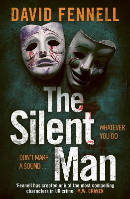 The Silent Man: The brand new crime thriller from the acclaimed author