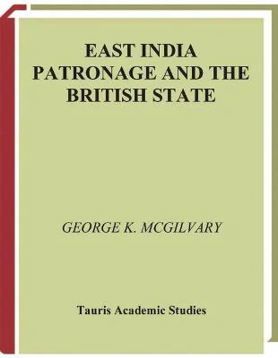 East India Patronage and the British State: The Scottish Elite and