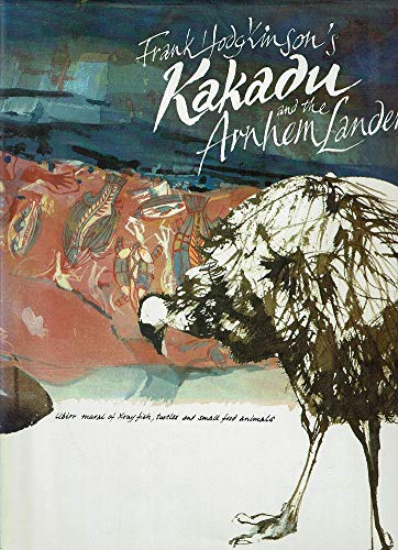 Frank Hodgkinson's Kakadu and the Arnhem Landers