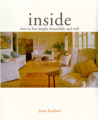 Inside: How to Live Simply, Beautifully and Well