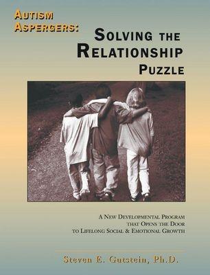 Autism Aspergers: Solving the Relationship Puzzle: A New Developmental