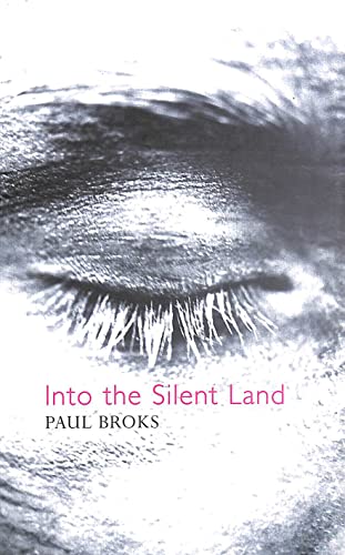 Into The Silent Land
