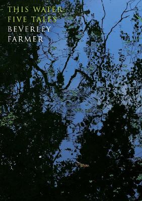 This Water: Five Tales