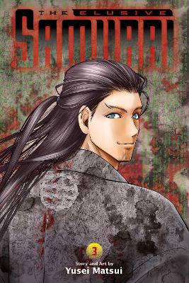 The Elusive Samurai, Vol. 3: Volume 3